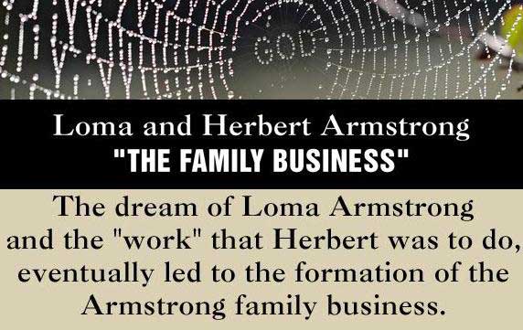 Armstrongism. The Family Business